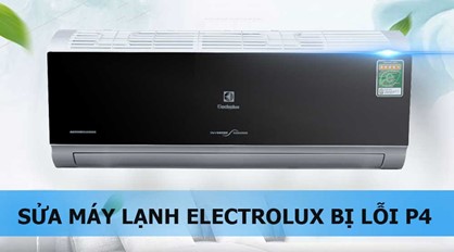 Cách sửa máy lạnh Electrolux bị lỗi P4