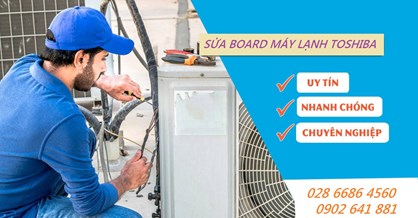Sửa Board Máy Lạnh Toshiba Bao Nhiêu Tiền