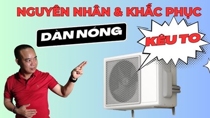 Máy lạnh kêu to, rung mạnh – Dấu hiệu hư gì bên trong?
