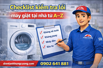 Checklist kiểm tra lỗi máy giặt tại nhà từ A–Z
