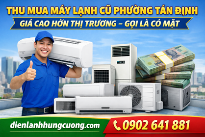 Thu Mua Máy Lạnh Cũ Phường Tân Định