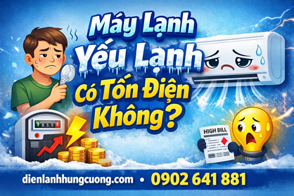Máy Lạnh Yếu Lạnh Có Tốn Điện Không