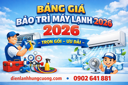 Bảng Giá Bảo Trì Máy Lạnh 2026 – Trọn Gói – Ưu Đãi