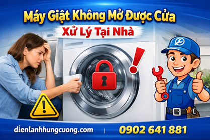 Máy Giặt Không Mở Được Cửa - Xử Lý Tại Nhà