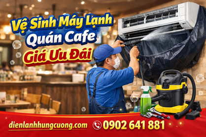 Vệ Sinh Máy Lạnh Quán Cafe - Giá Ưu Đãi
