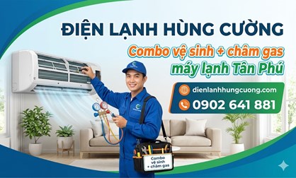 Combo vệ sinh + châm gas máy lạnh Tân Phú
