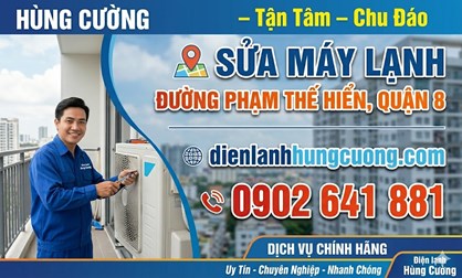 Sửa Máy Lạnh Đường Phạm Thế Hiển Quận 8