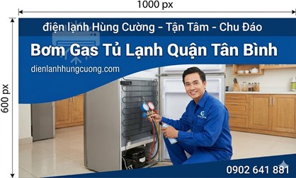 Bơm Gas Tủ Lạnh Quận Tân Bình