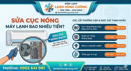 Sửa Cục Nóng Máy Lạnh Bao Nhiêu Tiền?