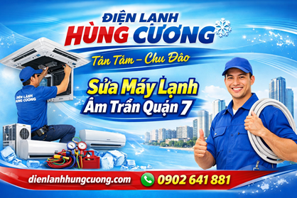 Sửa Máy Lạnh Âm Trần Quận 7