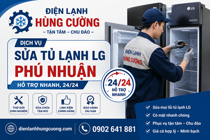 Dịch Vụ Sửa Tủ Lạnh LG Phú Nhuận: Báo Đúng Bệnh, Lấy Đúng Giá