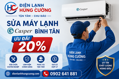 Sửa Máy Lạnh Casper Bình Tân: Giá Ưu Đãi, Thợ Hãng