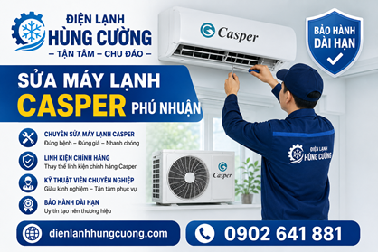 Sửa Máy Lạnh Casper Phú Nhuận: Hỗ Trợ Nhanh, Thợ Giỏi