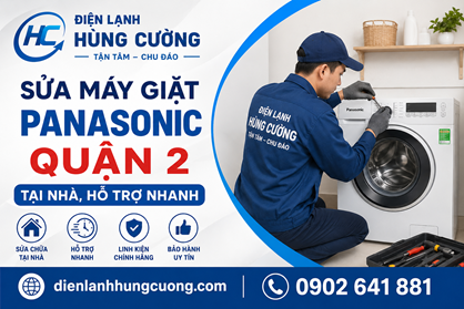 Sửa Máy Giặt Panasonic Quận 2: Bắt Đúng Bệnh, Báo Đúng Giá