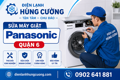 Sửa Máy Giặt Panasonic Quận 6: Tận Nhà Giá Rẻ, Chu Đáo