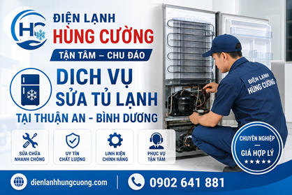 Dịch Vụ Sửa Tủ Lạnh Tại Thuận An: Tận Tâm - Chu Đáo 24/24