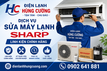 Dịch Vụ Sửa Máy Lạnh Sharp: Thợ Hãng, Linh Kiện Hãng