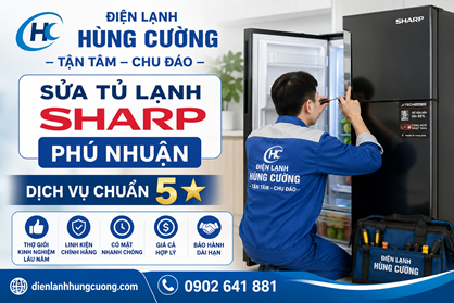 Sửa Tủ Lạnh Sharp Phú Nhuận: Bắt Đúng Bệnh, Báo Đúng Giá