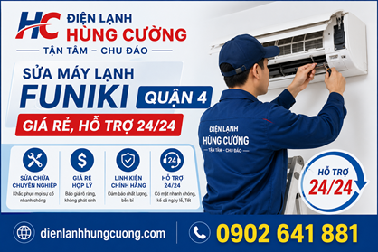 Sửa Máy Lạnh Funiki Quận 4: Giá Rẻ Tận Gốc, Gọi Là Có Sau 15 Phút!