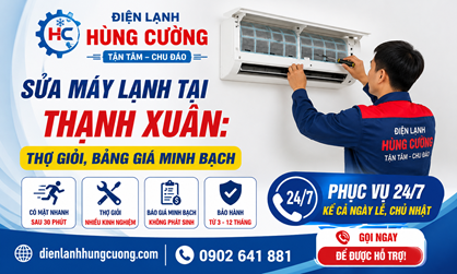 SỬA MÁY LẠNH TẠI THẠNH XUÂN: THỢ GIỎI, BẢNG GIÁ MINH BẠCH