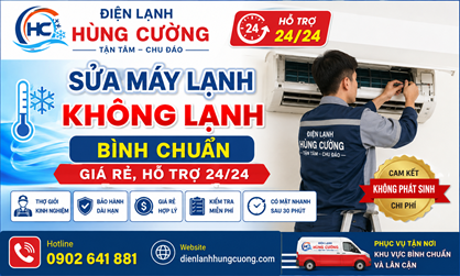Sửa Máy Lạnh Không Lạnh Bình Chuẩn: Giá Rẻ, Hỗ Trợ 24/24