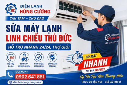 Sửa Máy Lạnh Linh Chiểu Thủ Đức: Hỗ Trợ Nhanh 24/24, Thợ Giỏi