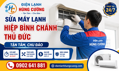 Sửa Máy Lạnh Hiệp Bình Chánh Thủ Đức: Tận Tâm, Chu Đáo