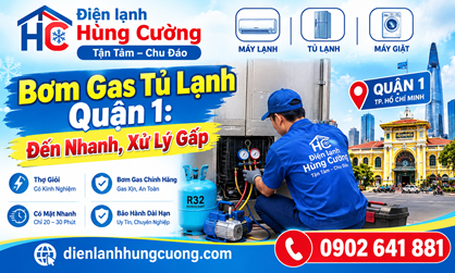 Bơm Gas Tủ Lạnh Quận 1: Xử Lý Siêu Tốc, Không Lo "Vẽ Bệnh"