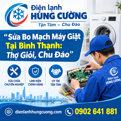 Sửa Bo Mạch Máy Giặt Tại Bình Thạnh: Thợ Giỏi Chu Đáo