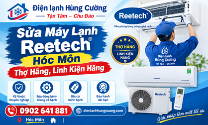 Sửa Máy Lạnh Reetech Hóc Môn: Thợ Hãng, Linh Kiện Hãng
