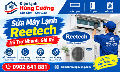Sửa Máy Lạnh Reetech – Hỗ Trợ Nhanh, Giá Rẻ, Uy Tín