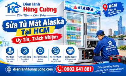 Sửa Tủ Mát Alaska Tại HCM: Uy Tín, Trách Nhiệm