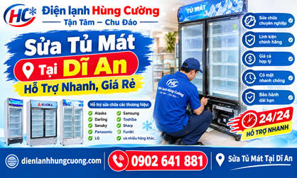 Sửa Tủ Mát Tại Dĩ An: Giá Rẻ, Hỗ Trợ Nhanh