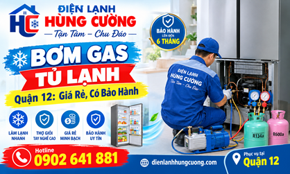 Bơm Gas Tủ Lạnh Quận 12: Giá Rẻ, Có Bảo Hành