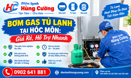 Bơm Gas Tủ Lạnh Tại Hóc Môn: Giá Rẻ, Hỗ Trợ Nhanh, Uy Tín
