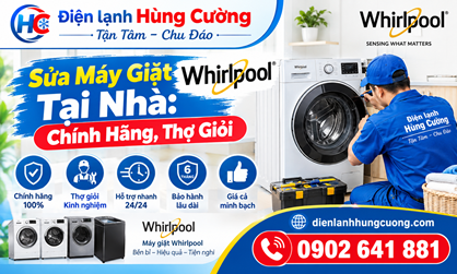 Sửa Máy Giặt Whirlpool Tại Nhà: Thợ Hãng, Uy Tín, Tận Tâm
