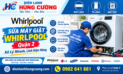 Sửa Máy Giặt Whirlpool Quận 2: Xử Lý Nhanh, Linh Kiện Hãng