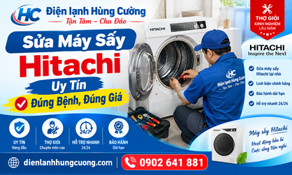 Sửa Máy Sấy Hitachi Uy Tín: Đúng Bệnh, Đúng Giá