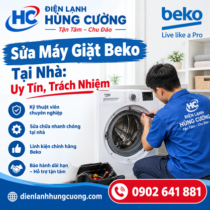 SỬA MÁY GIẶT BEKO: TẠI NHÀ UY TÍN, TRÁCH NHIỆM