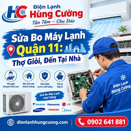 Sửa Bo Máy Lạnh Quận 11: Thợ Giỏi Bắt Đúng Bệnh
