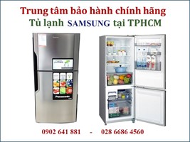 Trung Tâm Bảo Hành Tủ Lạnh SamSung Tại HCM