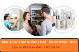 Dịch Vụ Sửa Tủ Lạnh Tại Bình Chánh