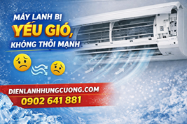 Máy lạnh bị yếu gió, không thổi mạnh