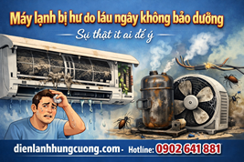 Máy lạnh bị hư do lâu ngày không bảo dưỡng