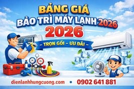 Bảng Giá Bảo Trì Máy Lạnh 2026 – Trọn Gói – Ưu Đãi