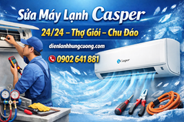 Sửa Máy Lạnh Casper – 24/24 – Thợ Giỏi – Chu Đáo
