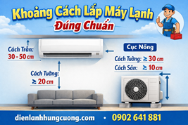 Khoảng Cách Lắp Máy Lạnh Đúng Chuẩn