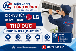Dịch Vụ Sửa Máy Lạnh LG Thủ Đức: Tận Tâm, Chu Đáo