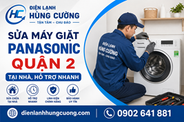 Sửa Máy Giặt Panasonic Quận 2: Bắt Đúng Bệnh, Báo Đúng Giá
