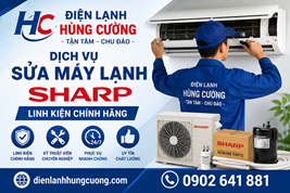 Dịch Vụ Sửa Máy Lạnh Sharp: Thợ Hãng, Linh Kiện Hãng